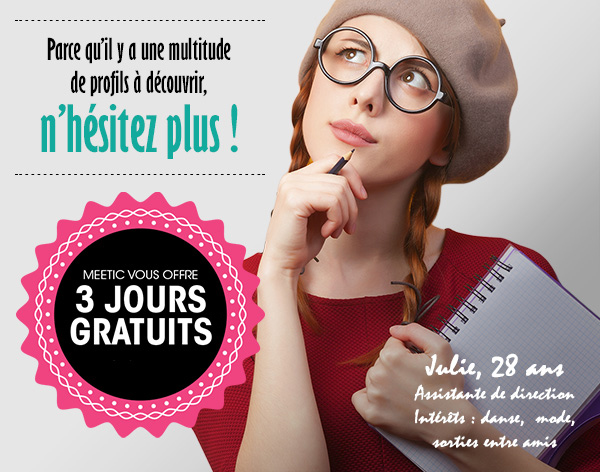 Rencontrer sur meetic sans payer